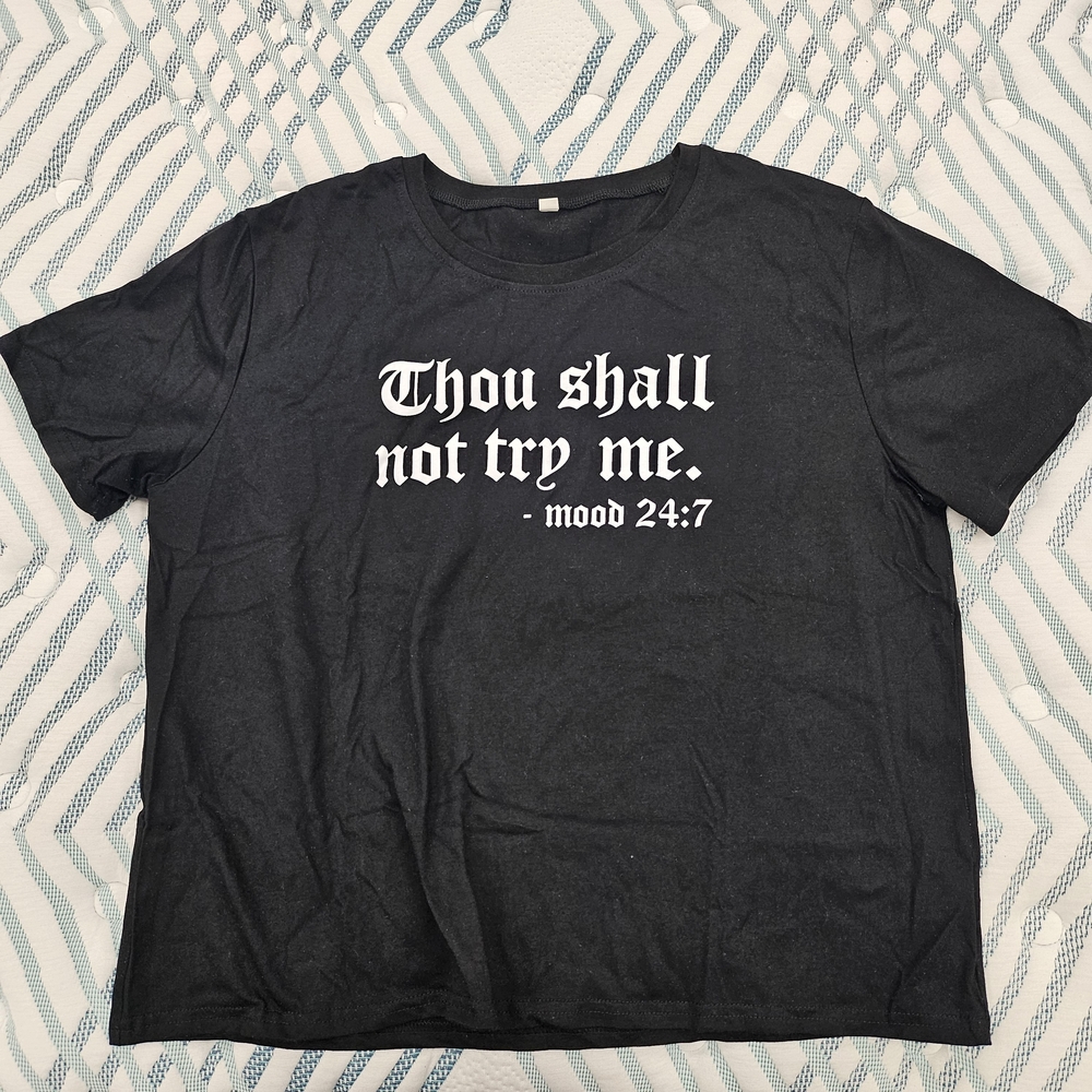 Black Graphic Tee - Thou Shall Not Try Me